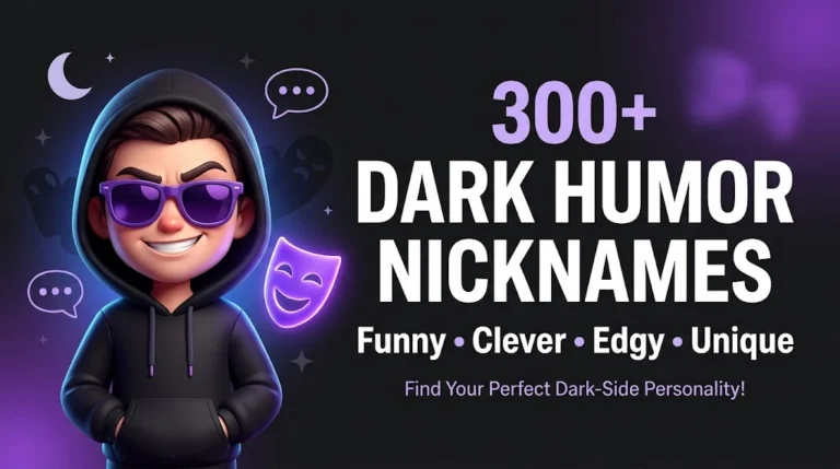 Nicknames for Dark Humor
